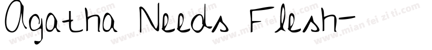 Agatha Needs Flesh字体转换